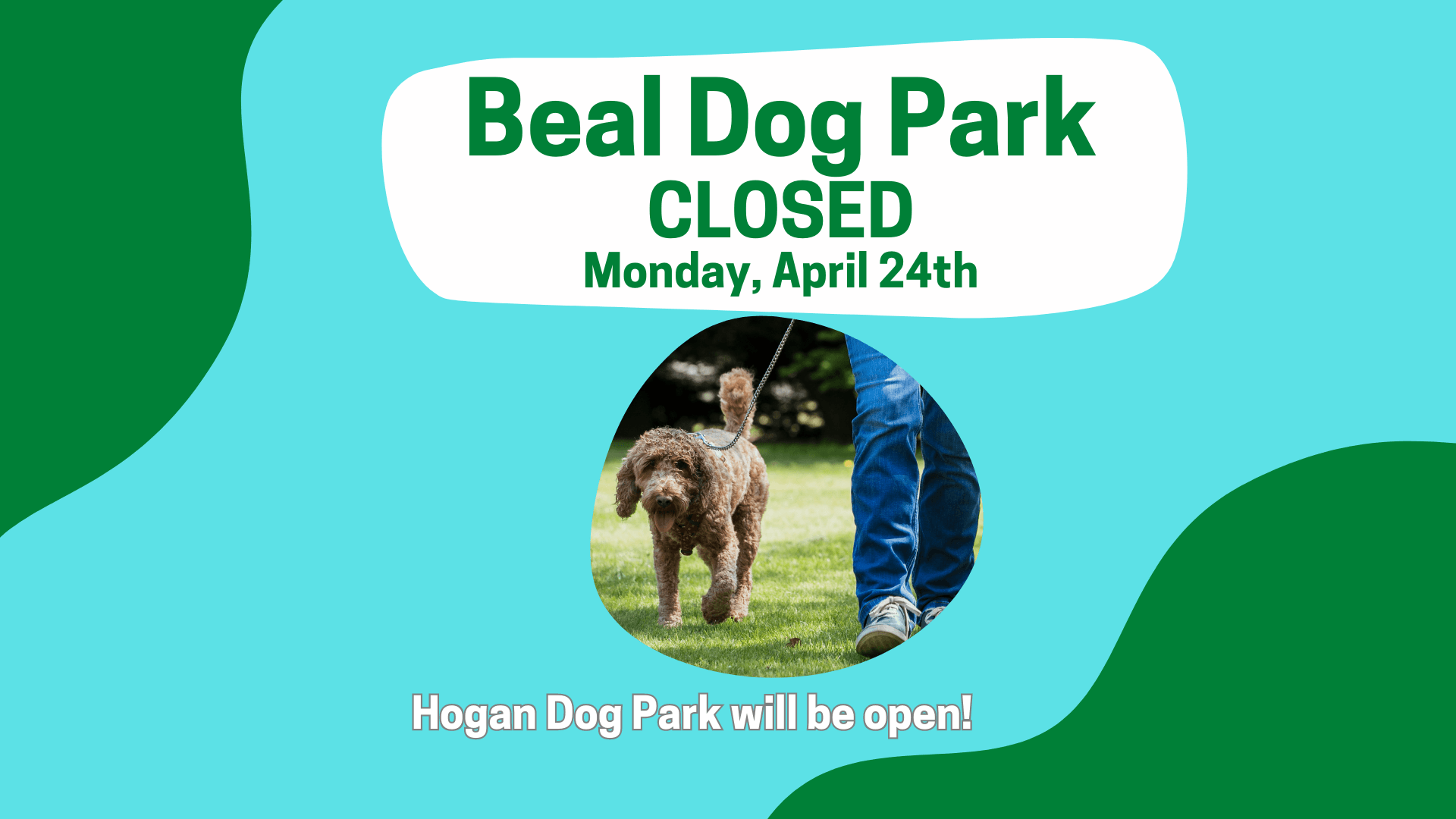Beal Dog Park Closed 04 24 23